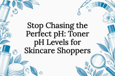 Stop Chasing the Perfect pH: Toner pH Levels for Skincare Shoppers